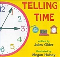 Telling Time: How to Tell Time on Digital and Analog Clocks (Paperback)