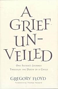 A Grief Unveiled (Paperback)