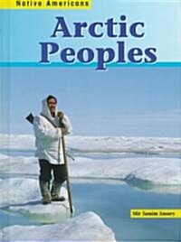 Arctic Peoples (Library Binding)