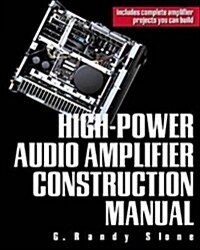 High-Power Audio Amplifier Construction Manual (Paperback, 2)