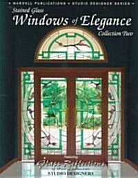Stained Glass Windows of Elegancecollection Two (Paperback, UK)
