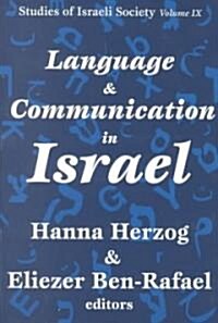 Language and Communication in Israel : Studies of Israeli Society (Paperback)