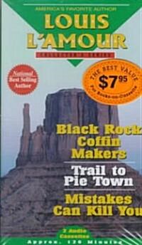 Black Rock Coffin Makers/ Trail to Pie Town/ Mistakes Can Kill You (Cassette, Unabridged)
