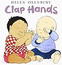 Clap Hands (Board Books, Reissue)