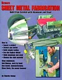 Ultimate Sheet Metal Fabrication Book (Paperback)