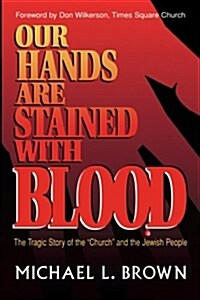 Our Hands Are Stained with Blood (Paperback)