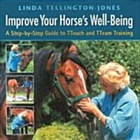 Improve Your Horses Well-Being (Hardcover)