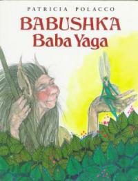 Babushka Baba Yaga (School & Library)