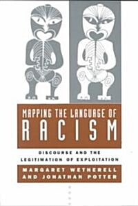 Mapping the Language of Racism: Discourse and the Legitimation of Exploitation (Paperback, UK)