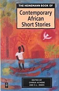 Heinemann Book of Contemporary African Short Stories (Paperback)