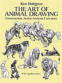 [중고] The Art of Animal Drawing: Construction, Action Analysis, Caricature (Paperback, Revised)