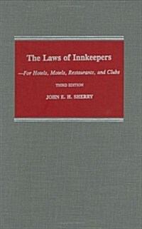 Study Guide to John E. H. Sherry, the Laws of Innkeepers, Third Edition: For Hotels, Motels, Restaurants, and Clubs (Hardcover, 3)