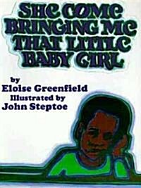 She Come Bringing Me That Little Baby Girl (Paperback)