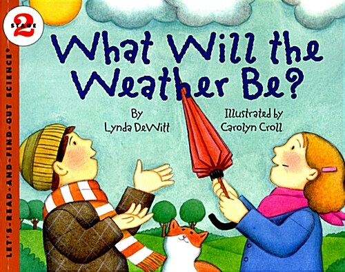 What Will the Weather Be? (Paperback)