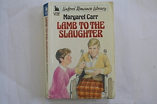 Lamb to the Slaughter (Paperback, Large Print)