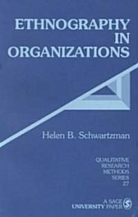 Ethnography in Organizations (Paperback)
