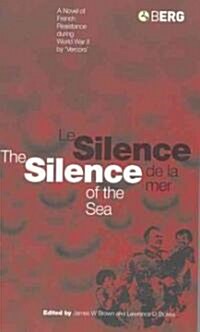 Le Silence de la mer/The silence of the sea (Bilingual edition) (Paperback)