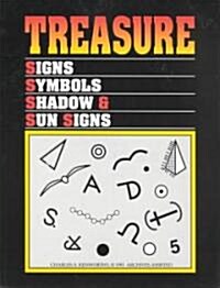 Treasure Signs, Symbols, Shadow and Sun Signs (Paperback)