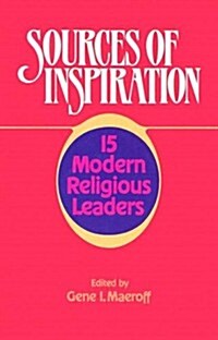 Sources of Inspiration: 15 Modern Religious Leaders (Hardcover)