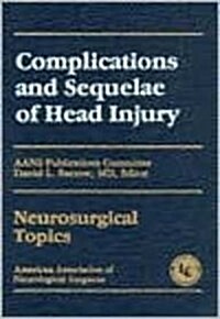 Complications and Sequelae of Head Injury (Hardcover)