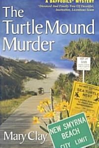 The Turtle Mound Murder (Paperback)