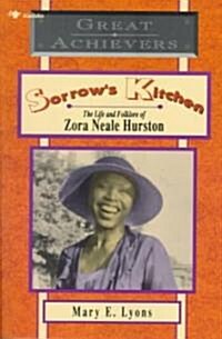 Sorrows Kitchen: The Life and Folklore of Zora Neale Hurston (Paperback)