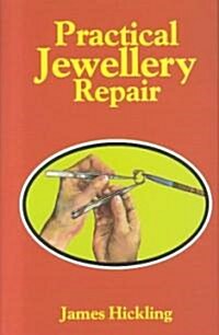 Practical Jewellery Repair (Hardcover)