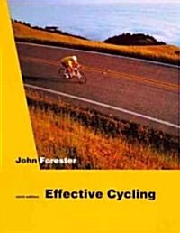 Effective Cycling (Paperback, 6)