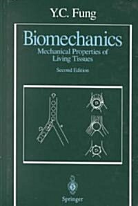 [중고] Biomechanics: Mechanical Properties of Living Tissues (Hardcover, 2, 1993)