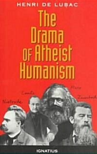 Drama of Atheist Humanism (Paperback, Revised)