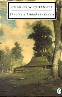 The House Behind the Cedars (Paperback)