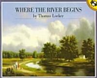 [중고] Where the River Begins (Paperback, Reprint)