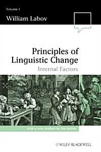 Principles of Linguistic Change - Internal Factors  V 1 (Paperback)