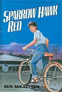 Sparrow Hawk Red (Hardcover)