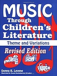 Music Through Childrens Literature (Paperback)