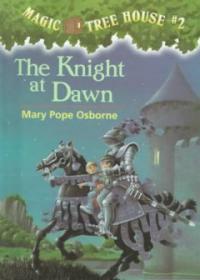 The Knight at Dawn (Library Binding) - Magic Tree House 2