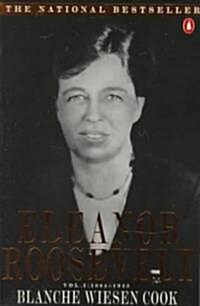 [중고] Eleanor Roosevelt: Volume One, 1884-1933 (Paperback)