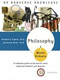 [중고] Philosophy Made Simple: A Complete Guide to the World‘s Most Important Thinkers and Theories (Paperback, 2, Revised)