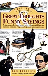 [중고] Phillips‘ Book of Great Thoughts and Funny Sayings (Paperback)