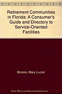 Retirement Communities in Florida (Paperback)