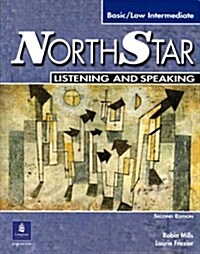NorthStar Listening and Speaking: Basic/Low Intermediate [With 2 CDs] (Paperback, 2nd)