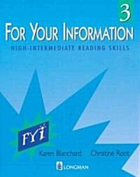For Your Information 3 with Longman Advanced American Dictionary CD-ROM (Paperback)