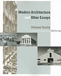 Modern Architecture and Other Essays (Paperback)