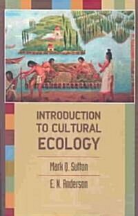 Introduction to Cultural Ecology (Paperback)