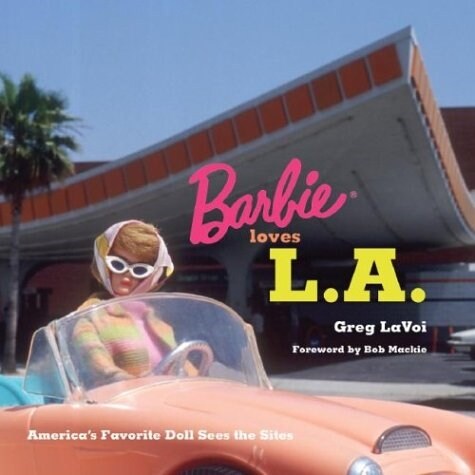 Barbie Loves L.A (Hardcover)