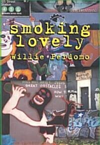 Smoking Lovely (Paperback, Compact Disc)