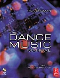 [중고] The Dance Music  Manual (Paperback, CD-ROM)