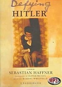 Defying Hitler: A Memoir (MP3 CD, Library)