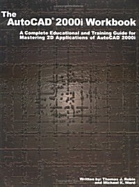 The Autocad 2000I Workbook (Paperback, Spiral)