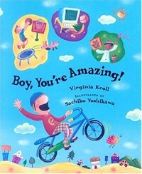 Boy, You're Amazing (School & Library)